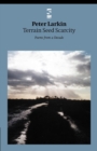 Terrain Seed Scarcity : Poems from a Decade - Book