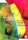 Performing Hybridity : Impact of New Technologies on the Role of Teacher-Librarians - Book