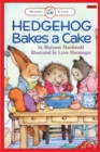 Hedgehog Bakes a Cake : Level 2 - Book
