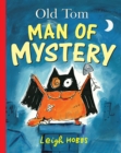 Old Tom Man of Mystery : Little Hare Books - Book