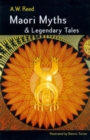 Maori Myths and Legendary Tales - Book
