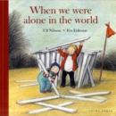 When We Were Alone In The World - Book