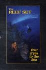 Reef Set : Your Eyes to the Sea - Book