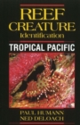 Reef Creature Identification : Tropical Pacific - Book