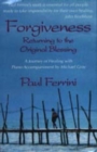 Forgiveness -- Returning to the Original Blessing Cassette - Book