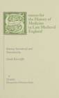 Sources for the History of Medicine in Late Medieval England - Book