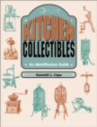Kitchen Collectibles : An Identification Guide - Book