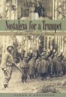 Nostalgia for a Trumpet : Poems of Memory and History - Book