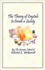 The Theory of Crystals to Create a Society - Book