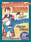 Clawhammer Banjo For The Complete Ignoramus : 40th Anniversary Edition - Book