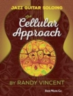 Jazz Guitar Soloing: The Cellular Approach - Book