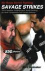 No Holds Barred Fighting: Savage Strikes : The Complete Guide to Real World Striking for NHB Competition and Street Defense - Book