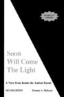 Soon Will Come the Light : A View from Inside the Autism Puzzle - Book