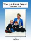 Writing Social Stories with Carol Gray : Accompanying Workbook to DVD - Book