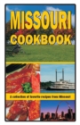 Missouri Cookbook : A collection of favorite recipes from Missouri - Book