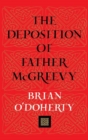 The Deposition Of Father Mcgreevy - Book