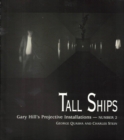 TALL SHIPS : Gary Hill Projective Installation #2 - Book
