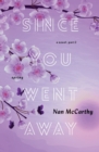 Since You Went Away : Part Two: Spring - Book