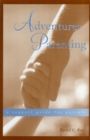 Adventures in Parenting : A Support Guide for Parents - Book