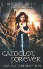 Camelot Forever Lancelot's Redemption - Book