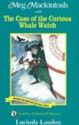 Meg Mackintosh and the Case of the Curious Whale Watch - title #2 Volume 2 : A Solve-It-Yourself Mystery - Book