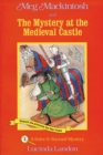 Meg Mackintosh and the Mystery at the Medieval Castle - title #3 Volume 3 : A Solve-It-Yourself Mystery - Book