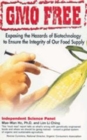Gm Free : Exposing the Hazards of Biotechnology to Ensure the Integrity of Our Food Supply - Book