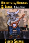 Motorcycles, Minotaurs, & Banjos : A Modest Odyssey - Book