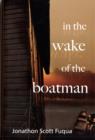 In the Wake of the Boatman - Book