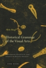 Historical Grammar of the Visual Arts - Book