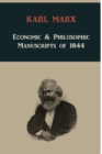 Economic & Philosophic Manuscripts of 1844 - Book