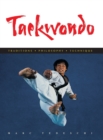 Taekwondo : Traditions, Philosophy, Technique - Book
