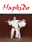 Hapkido : An Introduction to the Art of Self-Defense - Book