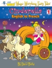 Cinderella : English to French, Level 1 - Book