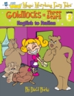 Goldilocks and the Three Bears : English to Italian, Level 2 - Book