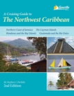 A Cruising Guide to the Northwest Caribbean - Book