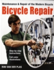 Bicycle Repair : Maintenance and Repair of the Modern Bicycle - Book