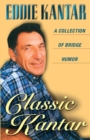 Classic Kantar : A Collection of Bridge Humor - Book