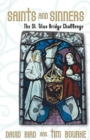 Saints and Sinners : The St Titus Bridge Challenge - Book