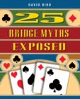 25 Bridge Myths Exposed - Book