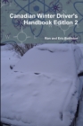 Canadian Winter Driver's Handbook Edition 2 - Book