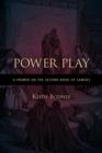 Power Play : A Primer on the Second Book of Samuel - Book