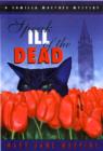 Speak Ill of the Dead : A Camilla MacPhee Mystery - eBook
