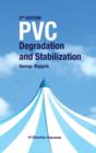PVC Degradation and Stabilization - Book