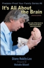 It's All about the Brain : The Role of the Brain in Child Sexual Abuse and Restoration - Book