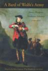 Bard of Wolfe's Army : James Thompson, Gentleman Volunteer, 1733-1830 - Book
