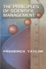 The Principles of Scientific Management, by Frederick Taylor - Book
