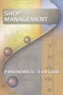 Shop Management, by Frederick Taylor - Book