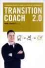 Transition Coach 2.0 : A Canadian Dentist's Guide to a Perfect Retirement - Book