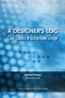 A Designer's Log : Case Studies in Instructional Design - Book